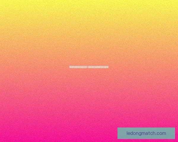 乐动体育直播平台全面升级 提供全球赛事高清同步观看体验